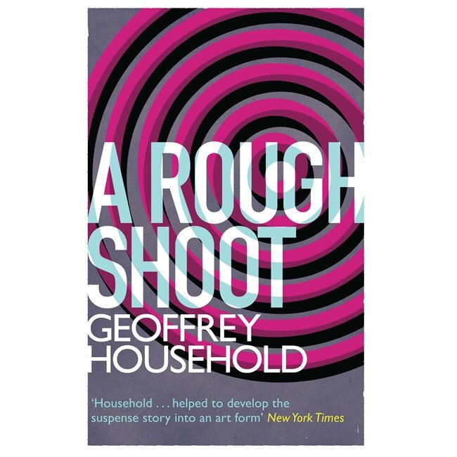 A Rough Shoot de Geoffrey Household