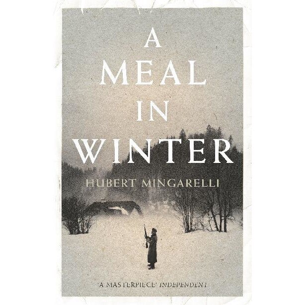 A Meal in Winter de Hubert Mingarelli