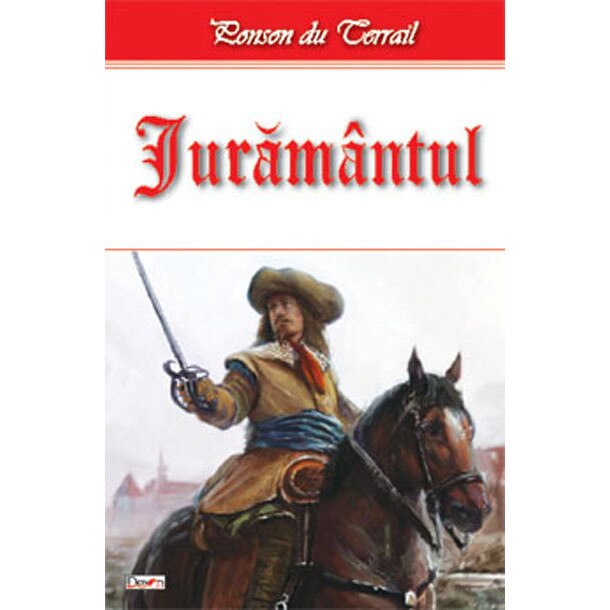 Juramantul - Ponson du Terrail