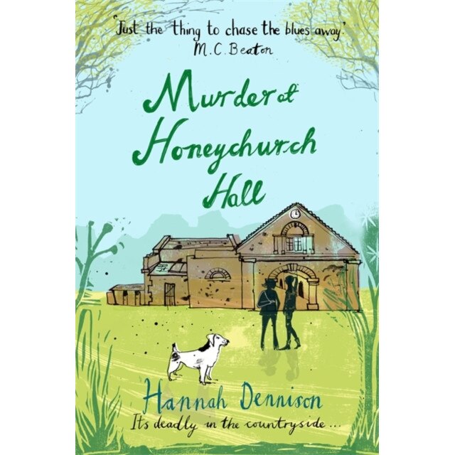 Murder at Honeychurch Hall de Hannah Dennison