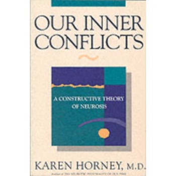 Our Inner Conflicts /-/ A Constructive Theory of Neurosis Rev de Karen Horney Our Inner Conflicts /-/ A Constructive Theory of Neurosis Rev de Karen Horney