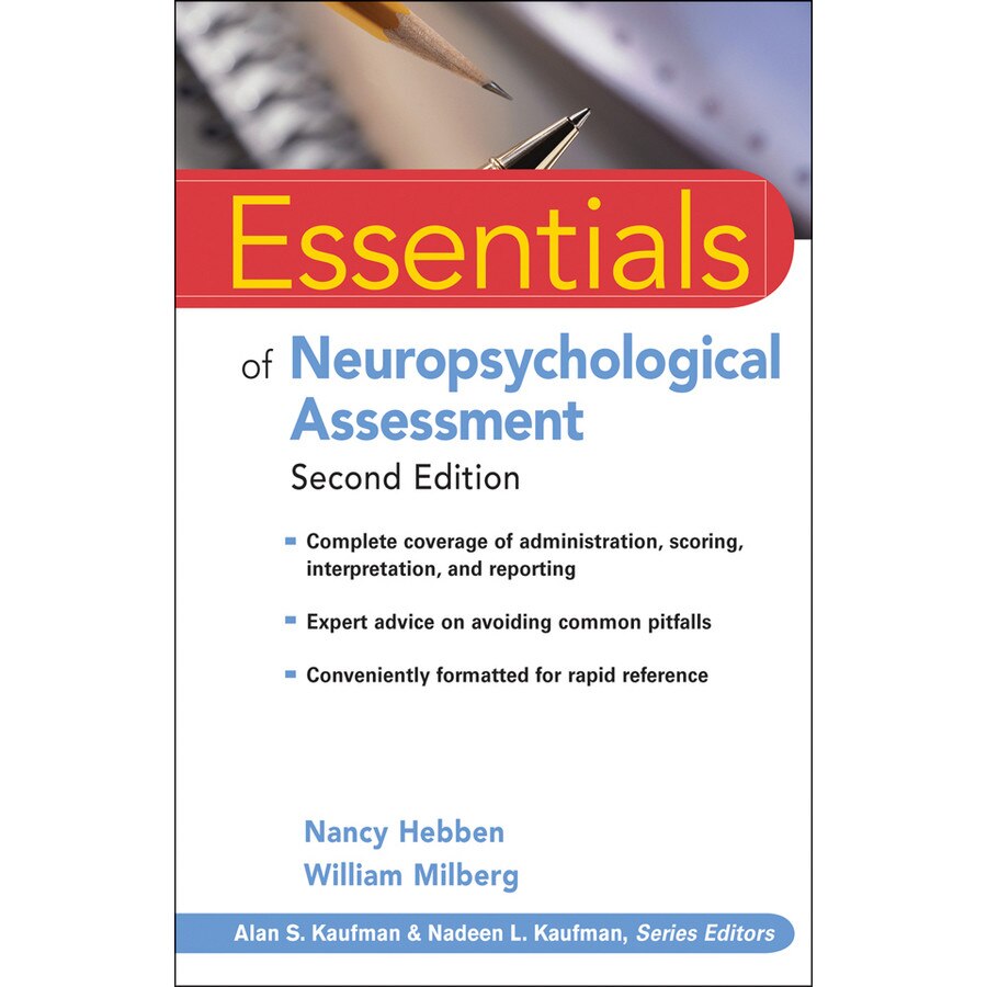 Essentials of Neuropsychological Assessment de Nancy Hebben