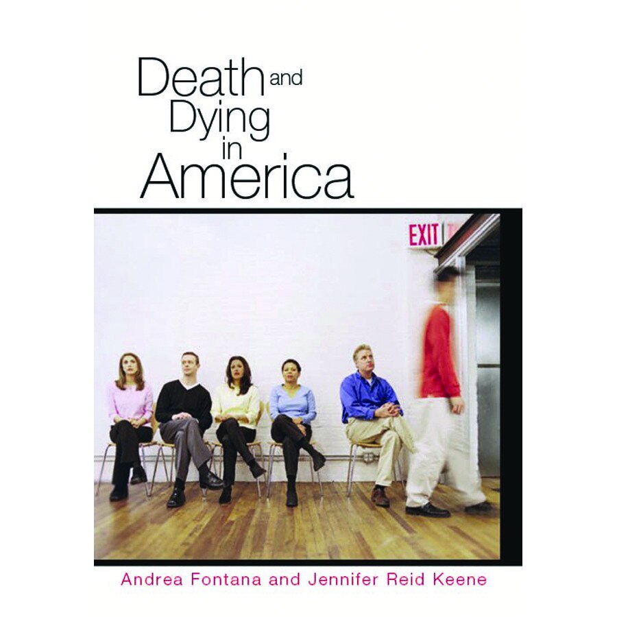 Death and Dying in America de Andrea Fontana [Paperback]