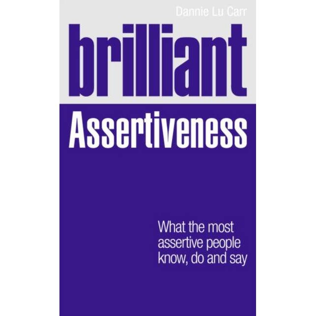 Brilliant Assertiveness de Dannie Lu Carr