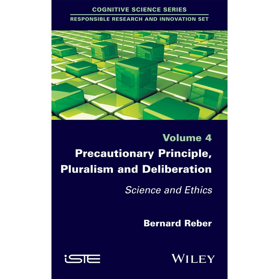 Precautionary Principle, Pluralism and Deliberation de Bernard Reber