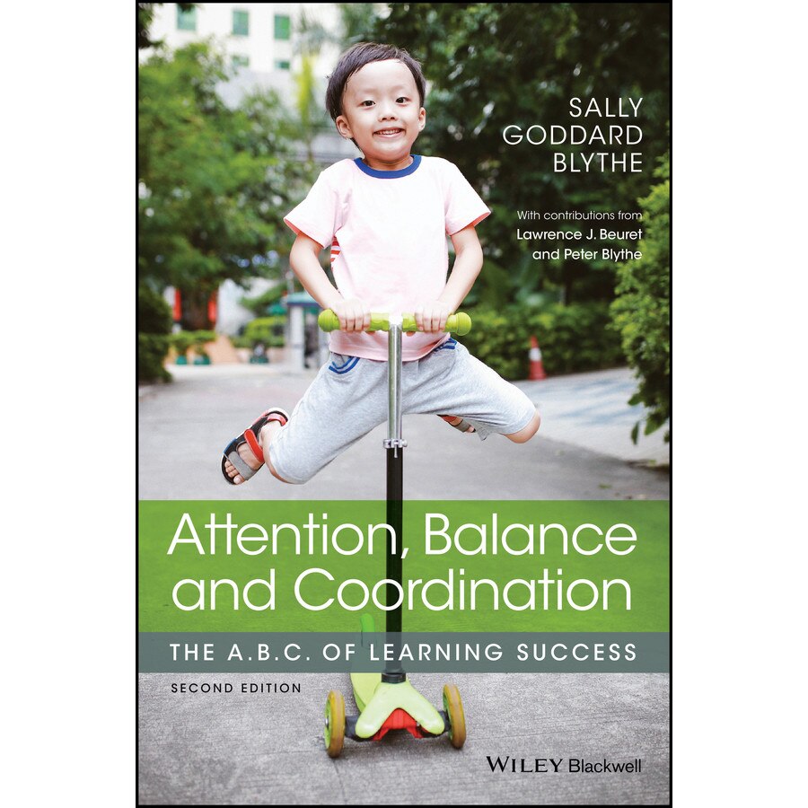 Attention, Balance and Coordination de Sally Goddard Blythe