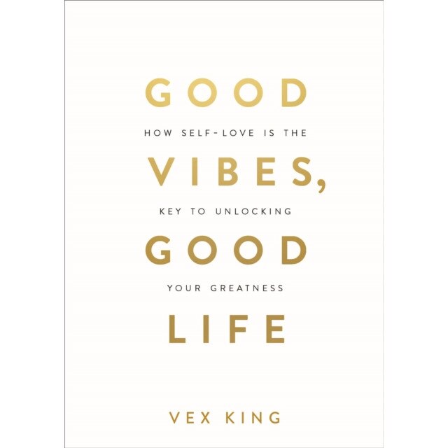Good Vibes, Good Life de Vex King
