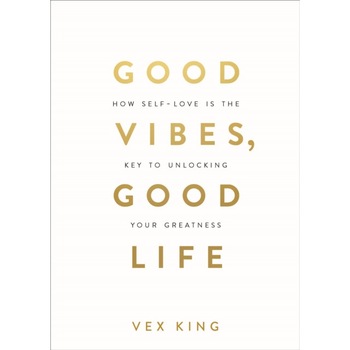 Good Vibes, Good Life de Vex King Good Vibes, Good Life de Vex King