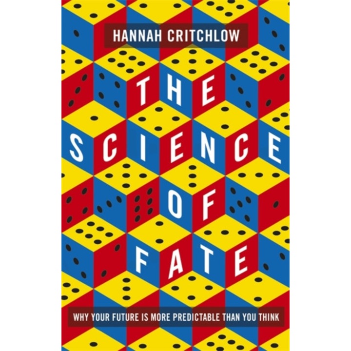 The Science of Fate de Hannah Critchlow