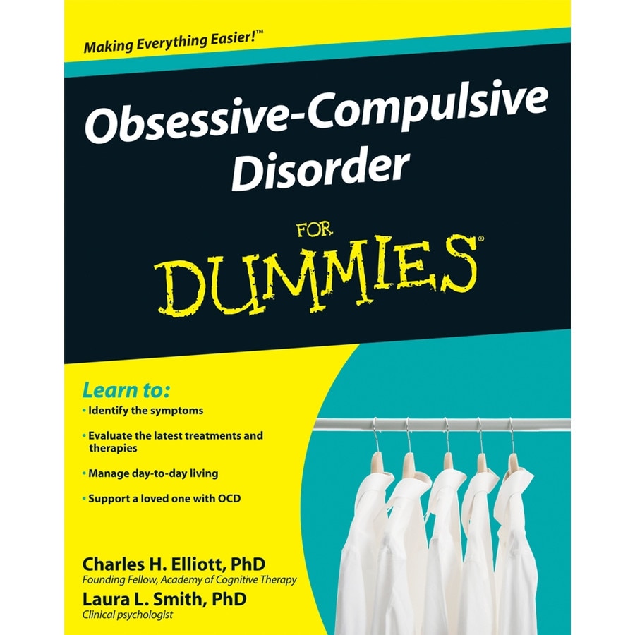 Obsessive/-/Compulsive Disorder For Dummies de Charles H. Elliott