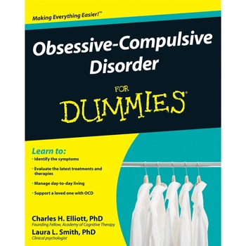 Obsessive/-/Compulsive Disorder For Dummies de Charles H. Elliott Obsessive/-/Compulsive Disorder For Dummies de Charles H. Elliott