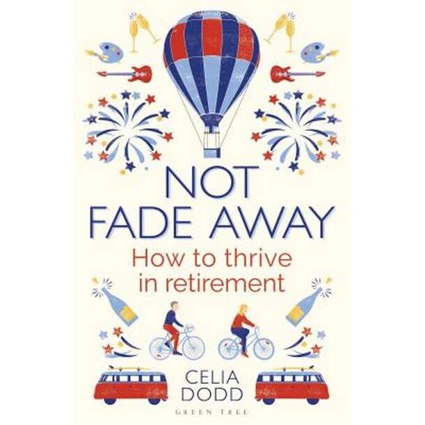 Not Fade Away de CELIA DODD