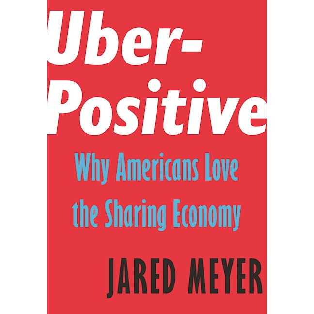 Uber-Positive de Jared Meyer