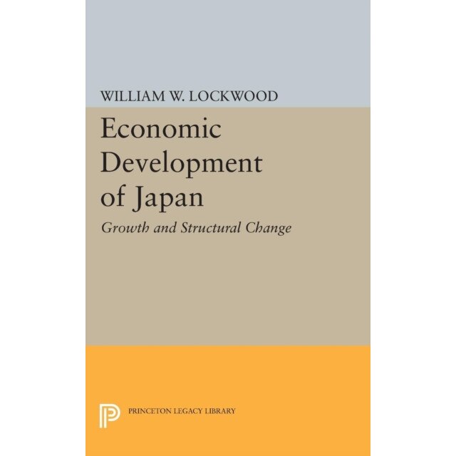 Economic Development of Japan de William Wirt Lockwood