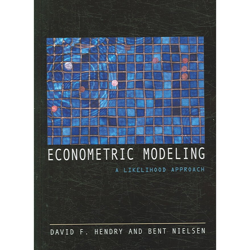 Econometric Modeling /-/ A Likelihood Approach de David F. Hendry