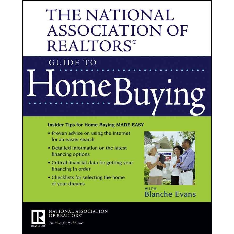 The National Association of Realtors Guide to Home Buying de National Association of Realtors (NAR)