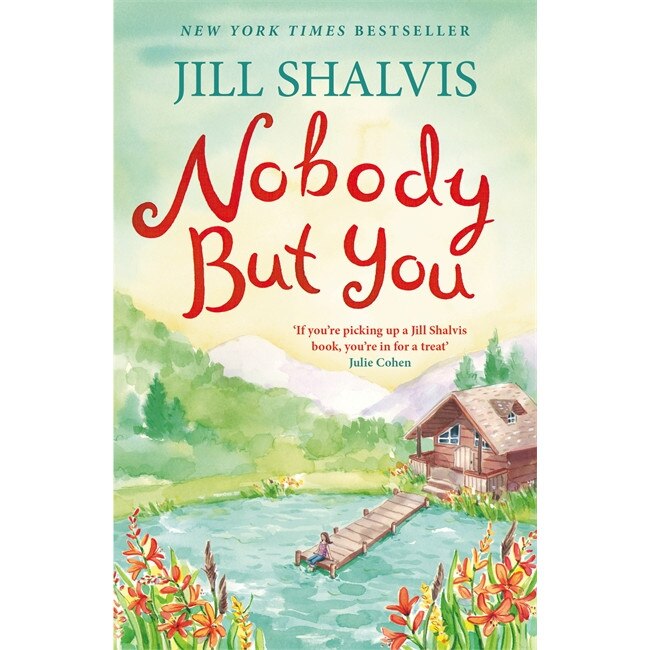 Nobody But You: Cedar Ridge 3 de Jill (Author) Shalvis