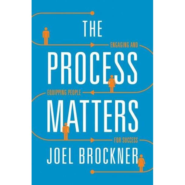 The Process Matters de Joel Brockner