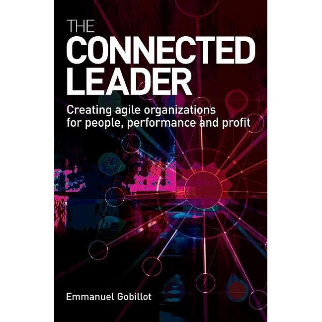 The Connected Leader de Emmanuel Gobillot