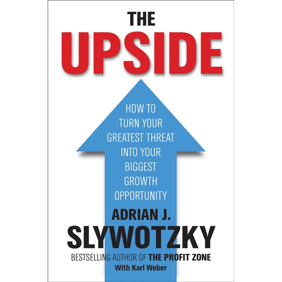 The Upside de Adrian Slywotzky