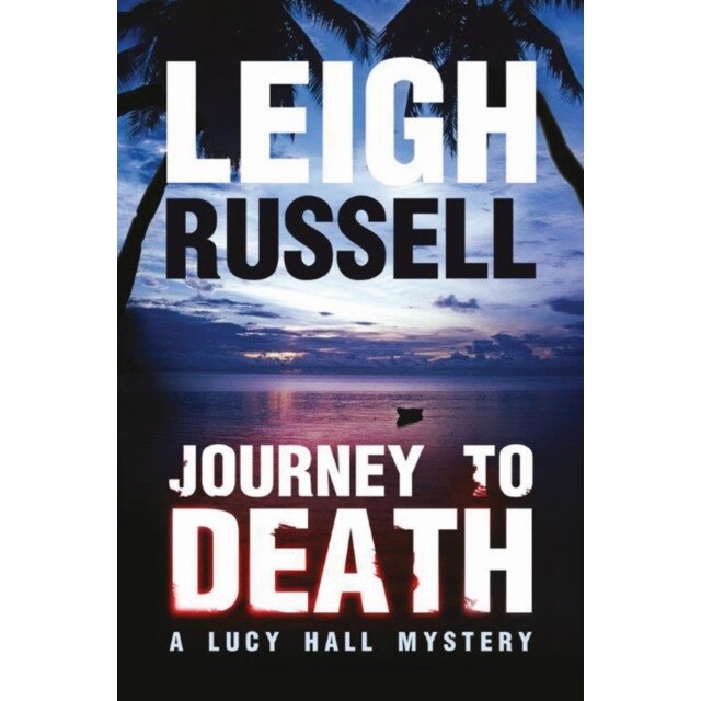 Journey to Death de Leigh Russell