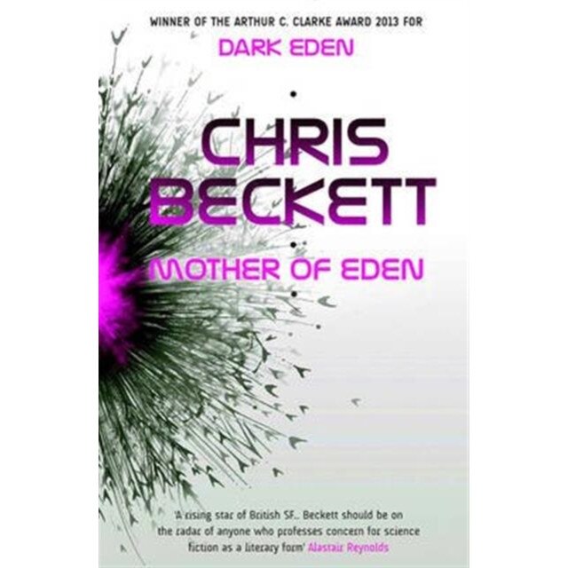 Eden 2. Mother of Eden de Chris Beckett