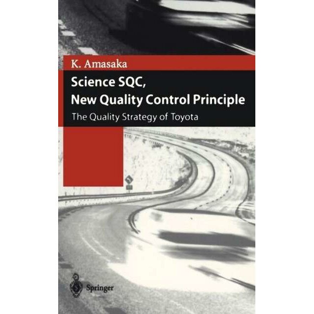 Science SQC, New Quality Control Principle de Kakuro Amasaka