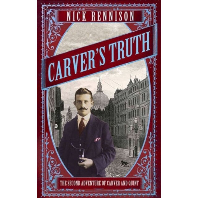 Carver's Truth de Nick Rennison