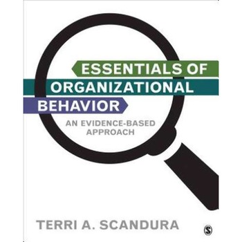 Essentials of Organizational Behavior de Terri A. Scandura Essentials of Organizational Behavior de Terri A. Scandura