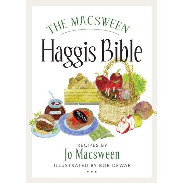 The Macsween Haggis Bible de Jo Macsween