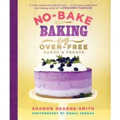 No-Bake Baking de Sharon Hearne Smith
