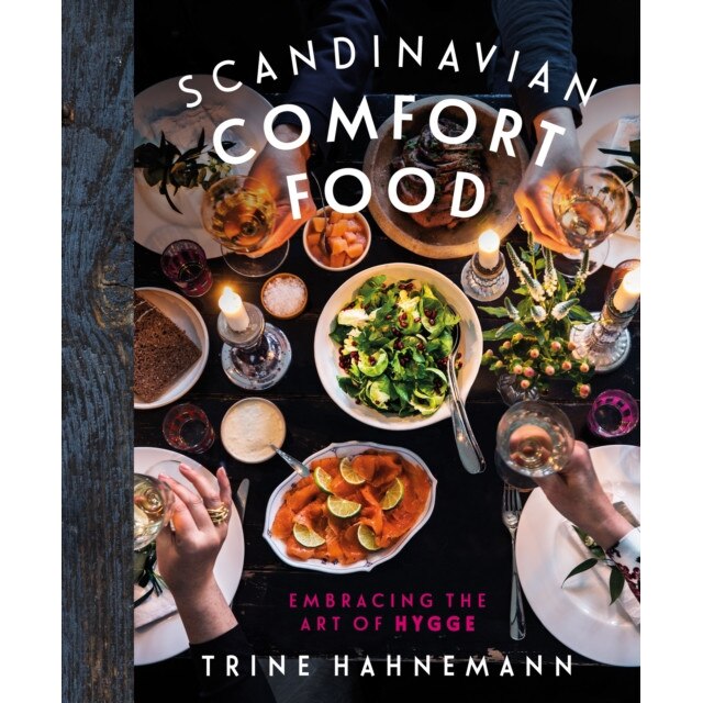 Scandinavian Comfort Food de Trine Hahnemann
