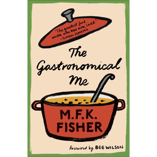 The Gastronomical Me de M. F. K. Fisher