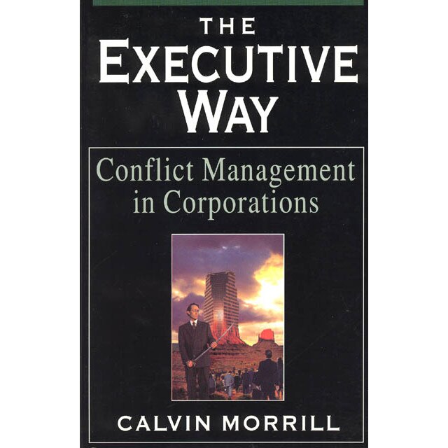 The Executive Way de Calvin Morrill