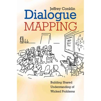 Dialogue Mapping de Jeffrey Conklin Dialogue Mapping de Jeffrey Conklin