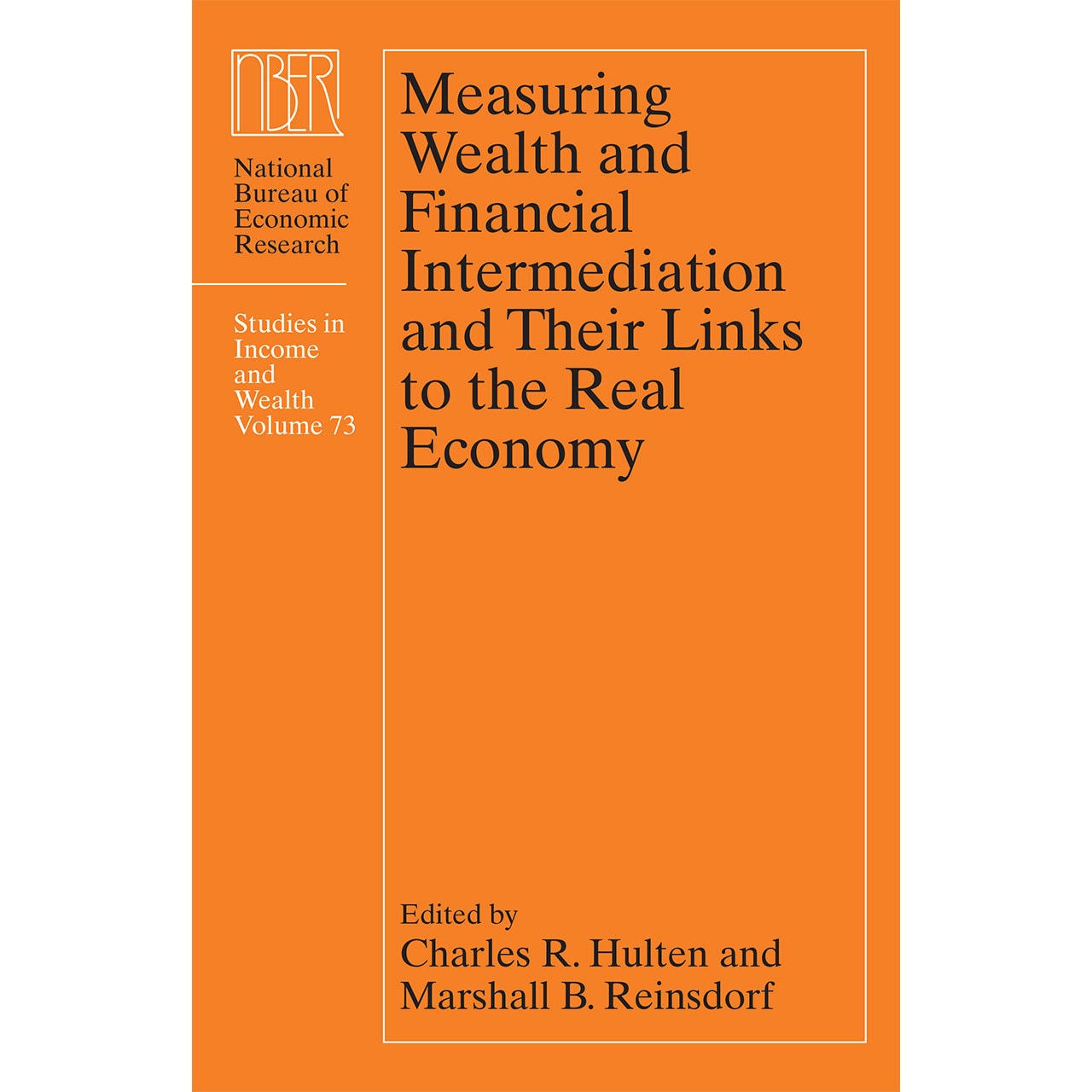 Measuring Wealth and Financial Intermediation and Their Links to the Real Economy de Charles R. Hulten
