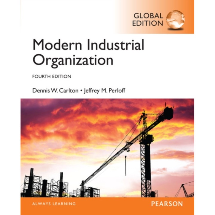Modern Industrial Organization, Global Edition de Dennis Carlton