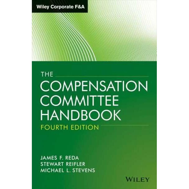 The Compensation Committee Handbook de James F. Reda