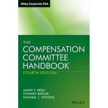 The Compensation Committee Handbook de James F. Reda The Compensation Committee Handbook de James F. Reda