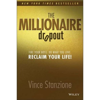 The Millionaire Dropout de Vince Stanzione The Millionaire Dropout de Vince Stanzione