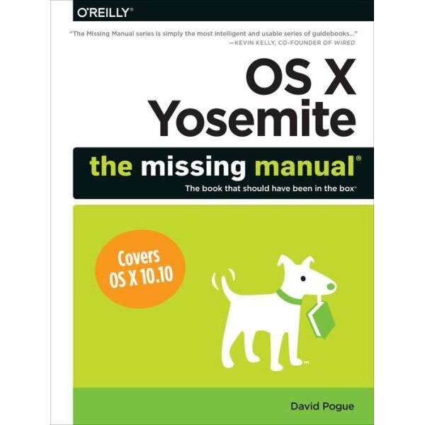 OS X Yosemite: The Missing Manual de David Pogue