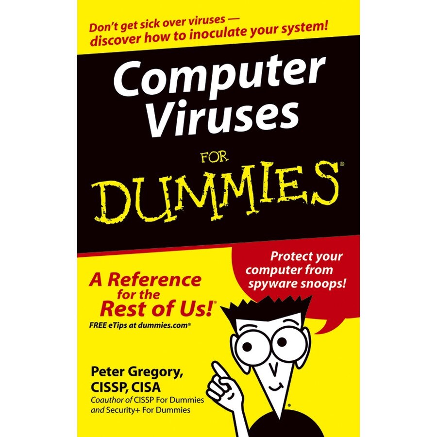 Computer Viruses For Dummies de Peter H. Gregory