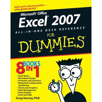 Excel 2007 All/-/In/-/One Desk Reference For Dummies de Greg Harvey Excel 2007 All/-/In/-/One Desk Reference For Dummies de Greg Harvey
