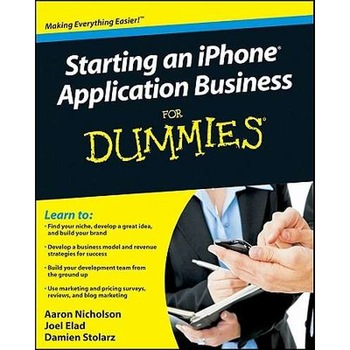 Starting an iPhone Application Business For Dummies de Aaron Nicholson Starting an iPhone Application Business For Dummies de Aaron Nicholson