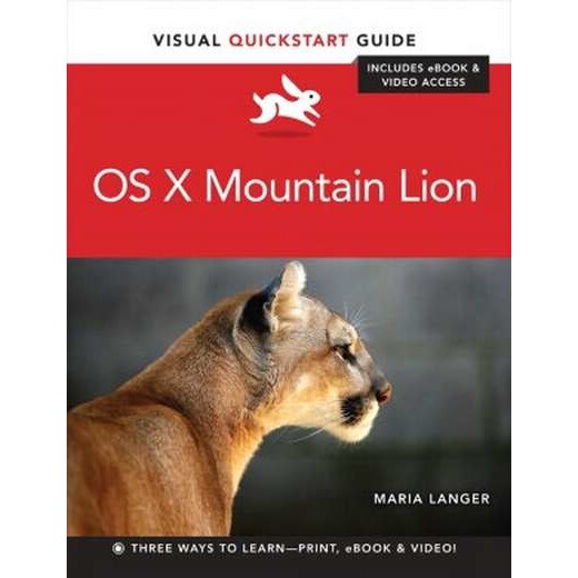 OS X Mountain Lion Includes eBook & Video Access de Maria L. Langer
