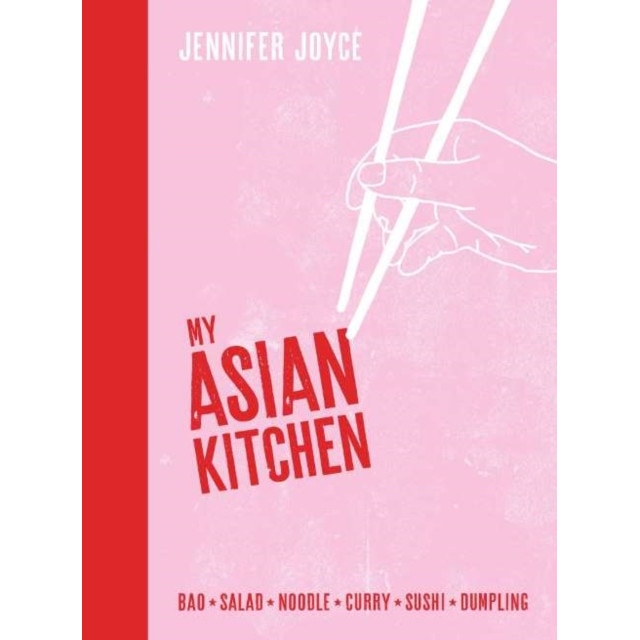 My Asian Kitchen de Jennifer Joyce