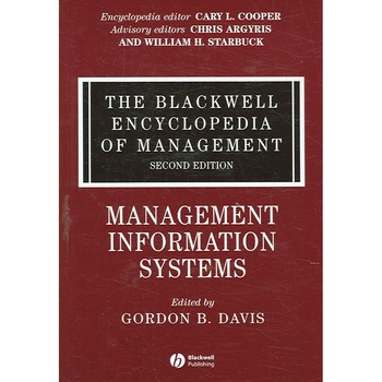 The Blackwell Encyclopedia of Management de Gordon B. Davis The Blackwell Encyclopedia of Management de Gordon B. Davis