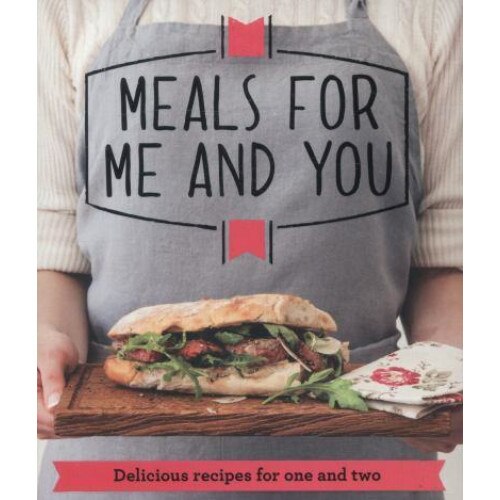 Meals for Me and You de Good Housekeeping Institute