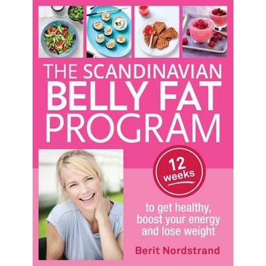 The Scandinavian Belly Fat Program de Berit Nordstrand