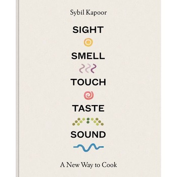 Sight Smell Touch Taste Sound de Sybil Kapoor Sight Smell Touch Taste Sound de Sybil Kapoor